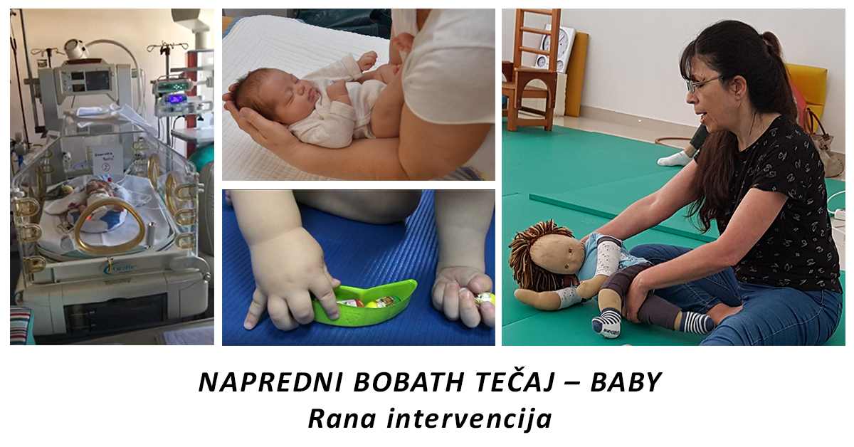 Pročitajte više o članku NAPREDNI BOBATH TEČAJ – BABY – Rana intervencija – Hrvatska 2023. | PRIJAVA I REGISTRACIJA ZATVORENI